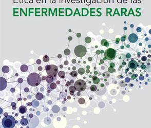 La ética en la investigación de las Enfermedades Raras