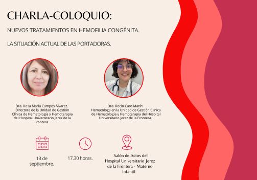 CHARLA-COLOQUIO: Nuevos tratamientos en Hemofilia Congénita y La Situación actual de las Portadoras.