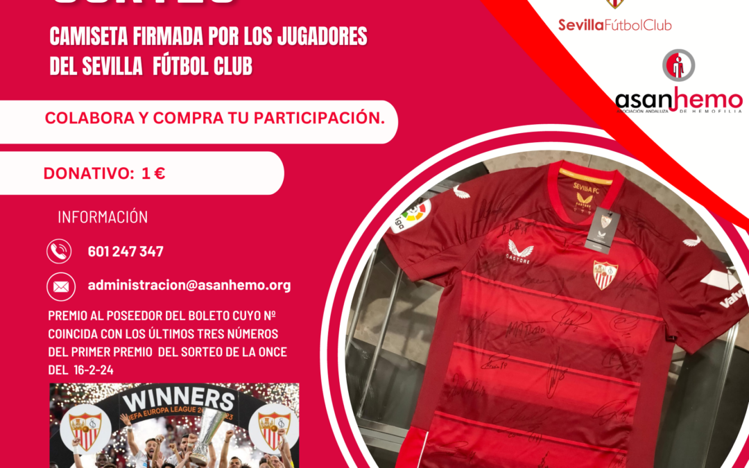 Sorteo Camiseta Firmada Sevilla Fútbol Club.